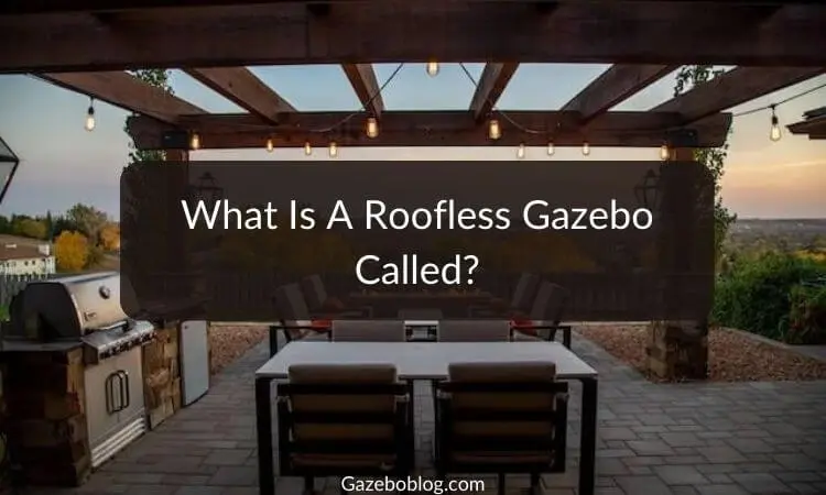 What Is A Roofless Gazebo Called?